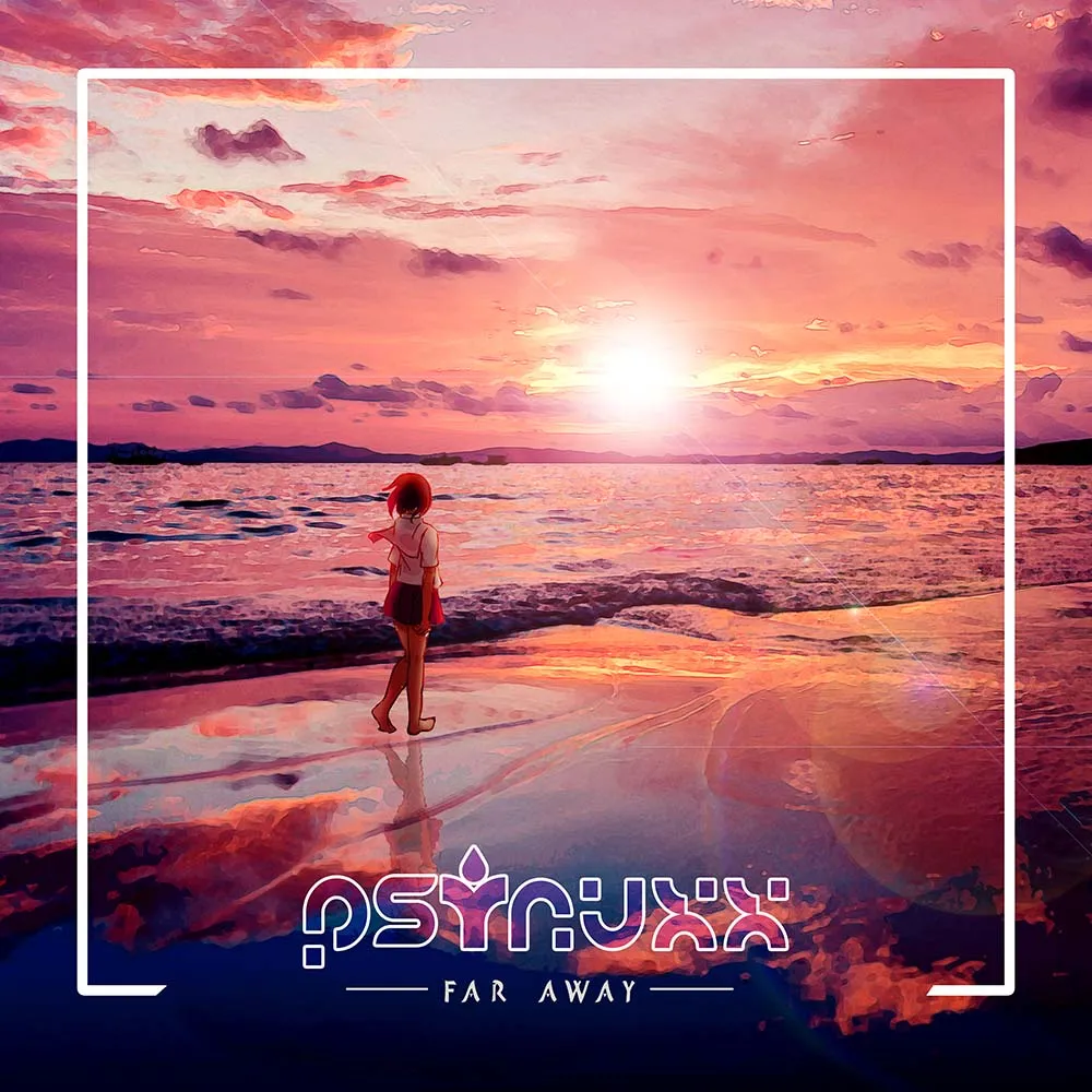 Psynuxx - Far Away